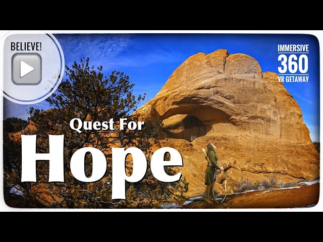 Quest for Hope:✨🙏✨ Best VR Immersive Experiences