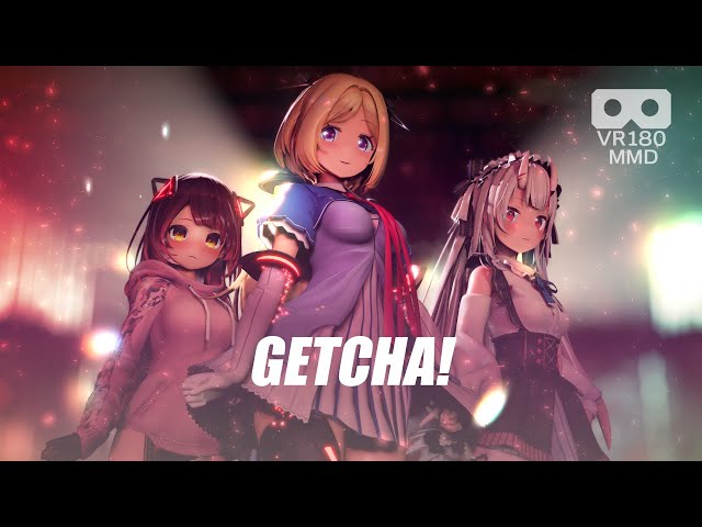 [MMD][GETCHA!][アキ・ローゼンタール][ロボ子さん][百鬼あやめ][VR180][8K]