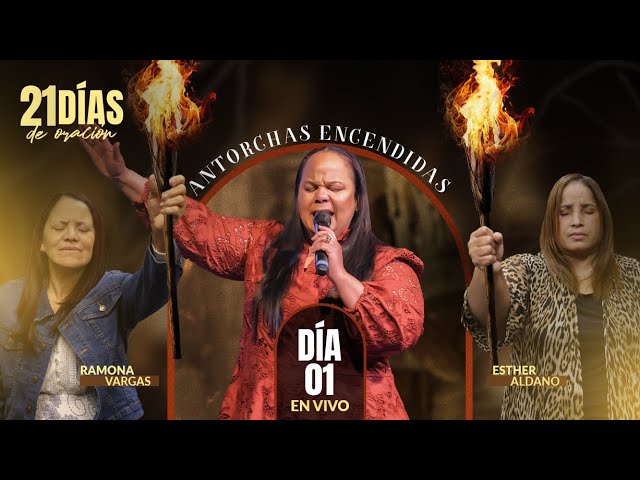 Día 1 “ANTORCHAS ENCENDIDAS” #21DíasdeOración 2025 | Pastores Israel y Virginia Medina Brito