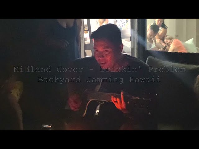 Backyard Jamming Hawaii 🏝 - Drinkin’ Problem Cover