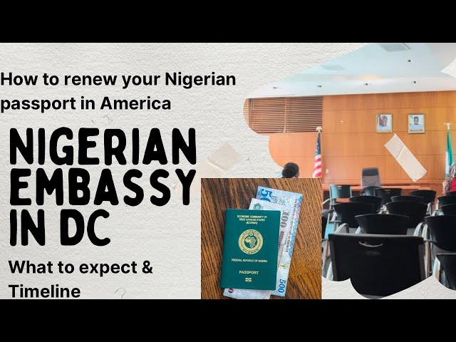 How to renew your Nigerian Passport  in Washington  DC | Our  Experience