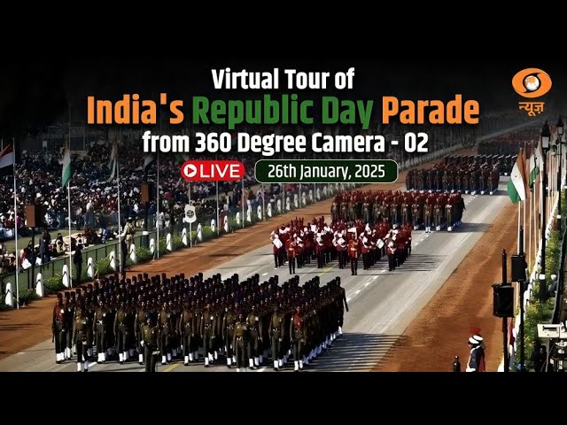 Virtual Tour of India's Republic Day Parade from 360 Degree Camera - 02 | 26th January, 2024