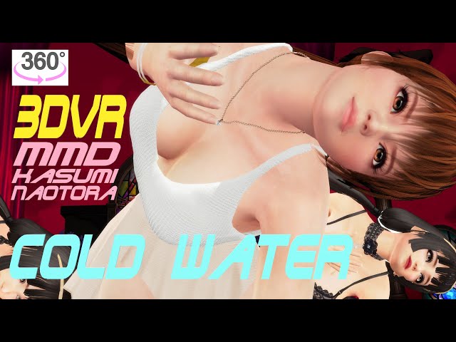 3DVR360 VRMMD Dead Or Alive Kasumi Naotora, Cold Water, Dance, デッドオアアライブ かすみ 直虎 ダンス