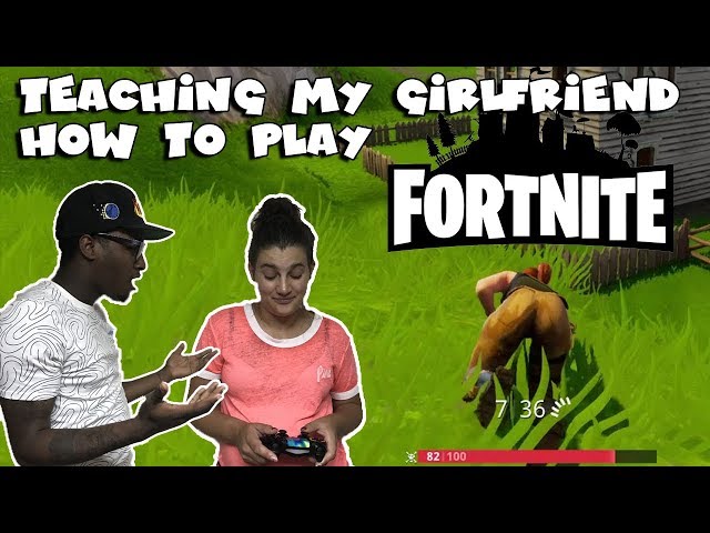 Teaching My Girlfriend How To Play Fortnite!