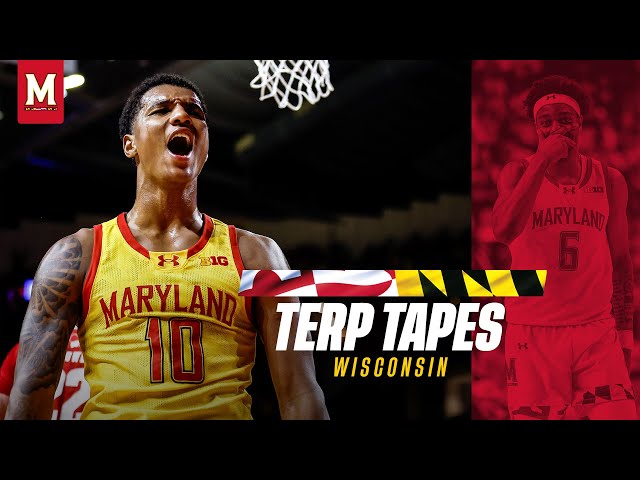 Maryland Men's Basketball | Terp Tapes | Wisconsin