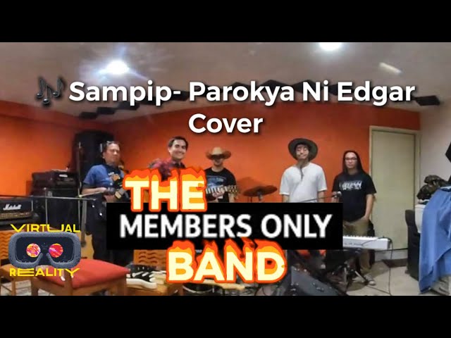 Members Band - Sampip- Parokya Ni Edgar Jam (VR180)