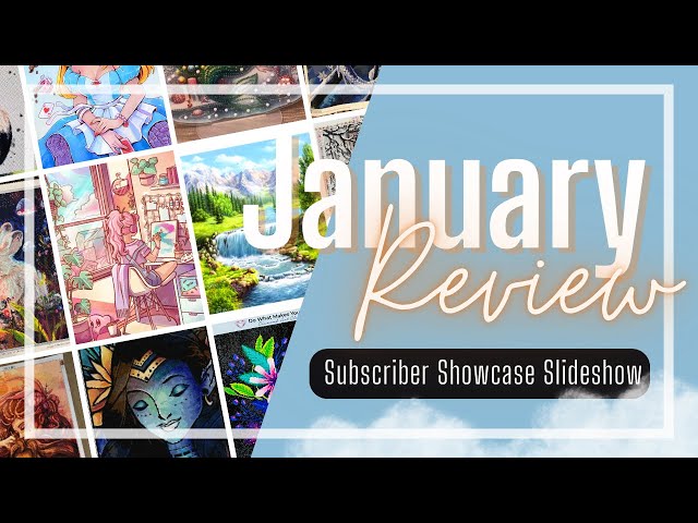 January 2025 Month in Review - Featuring the Subscriber Showcase Slideshow of Finishes!!!