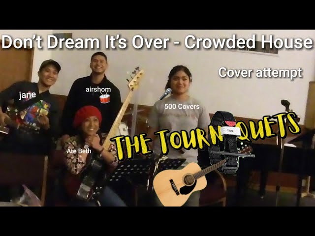 Don't Dream It's Over Cover - Tourniquets Band - 500 Covers