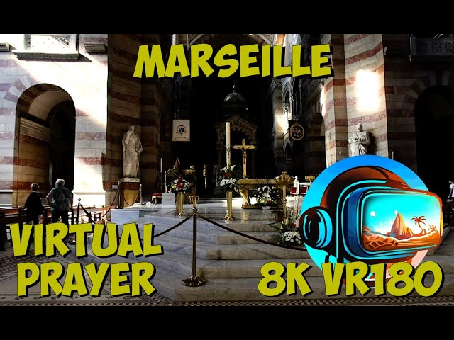 33 Marseille France relaxing in Cathédrale La Major Church (Virtual Prayer) 8K 4K VR180 3D Travel