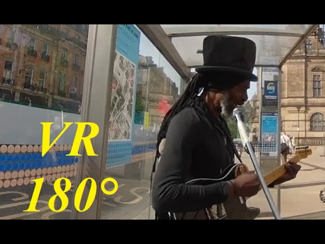 VR180° Reggae Pandemic song, Busker, Sheffield