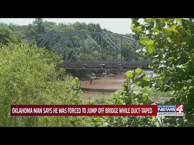 Oklahoma man says he was forced to jump off bridge while duct-taped