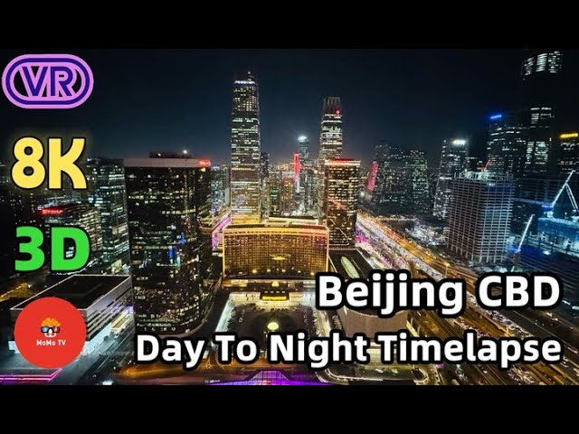 【180° VR】China Beijing’s Iconic Skyline | Guomao CBD 180° VR Stunning Day to Night Time-Lapse 8K VR