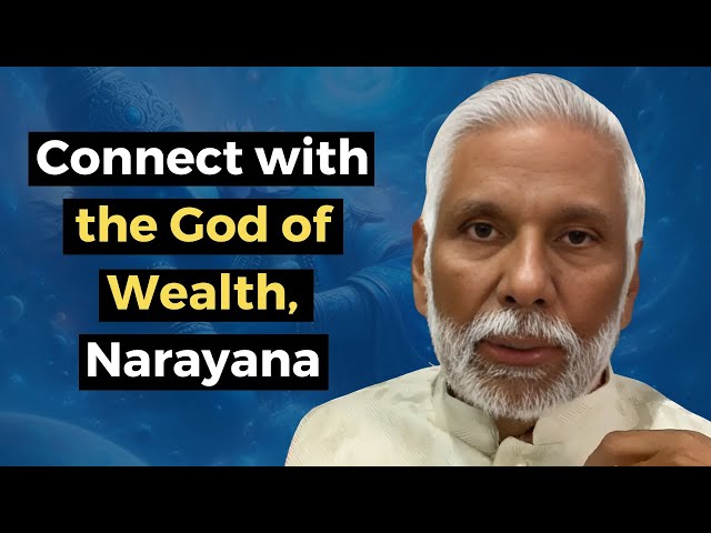 Today Is the Auspicious Time to Connect with the God of Wealth, Narayana – Mantra Chant Inside