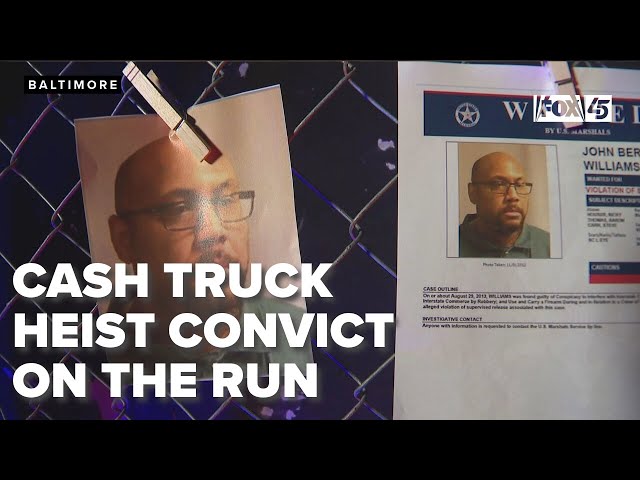 Cash truck heist convict on the run, agents say | Maryland's Most Wanted