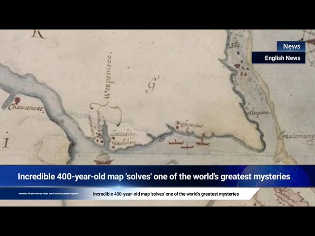 Incredible 400-year-old map 'solves' one of the world's greatest mysteries