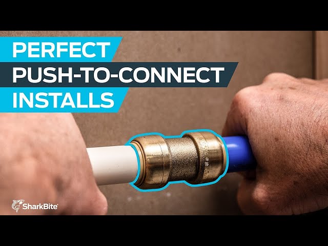 How to Install SharkBite Push-to-Connect Fittings