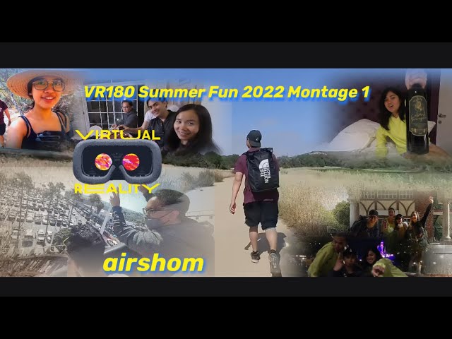 VR1803D Montage 2022 Summer Fun 1 - airshom (Featuring Nicki's Wine)