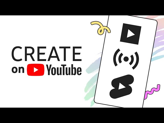 Create on YouTube: Videos, Shorts, & Live