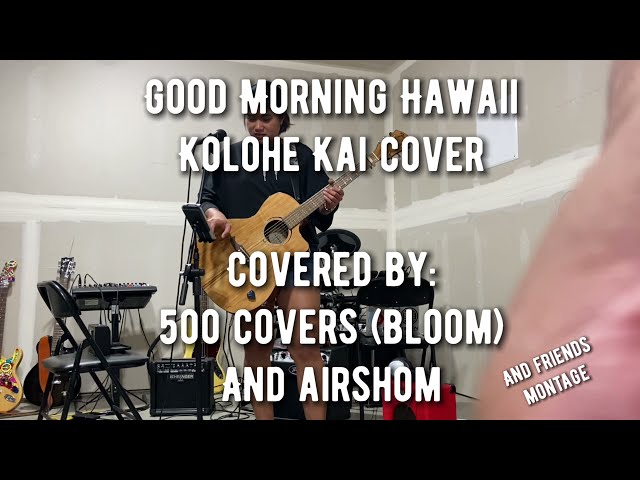 500 Covers & Airshom - Good Morning Hawaii Cover