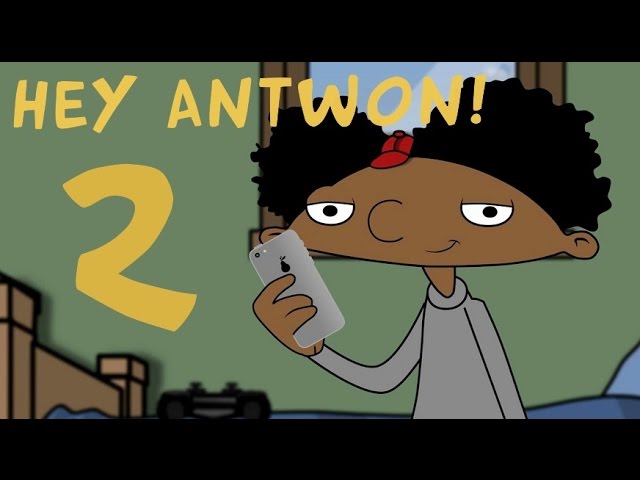 Hey Antwon 2  (Parody)