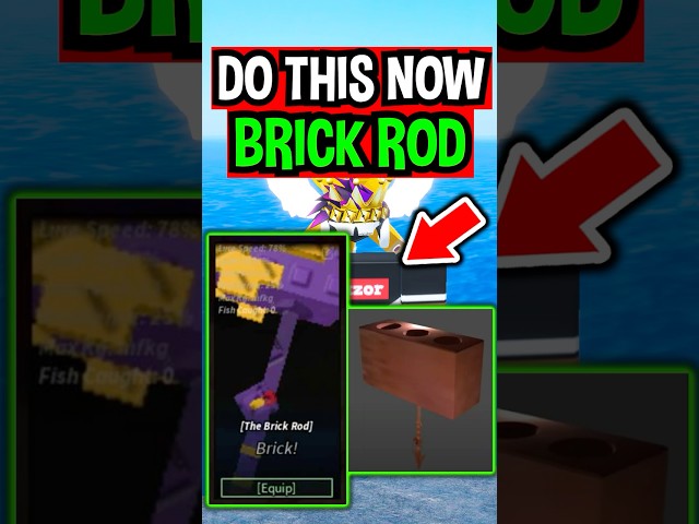 DO THIS NOW To START BRICK ROD in Roblox Fisch..