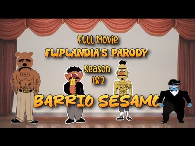 Full season 1&2 of Fliplandia's Parody Barrio Sesamo in one movie. 😎 ENJOY HOMIES 🍿