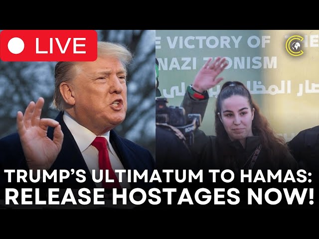 LIVE | Trump Issues Dire Warning to Hamas: Release Hostages or Face Devastating Consequences