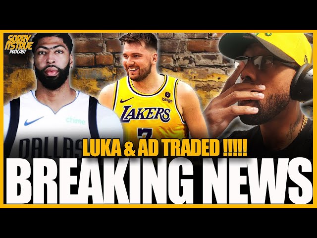 BREAKING NEWS: LUKA DONCIC TRADED TO THE LAKERS