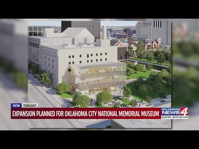 Expansion planned for Oklahoma City National Memorial Museum