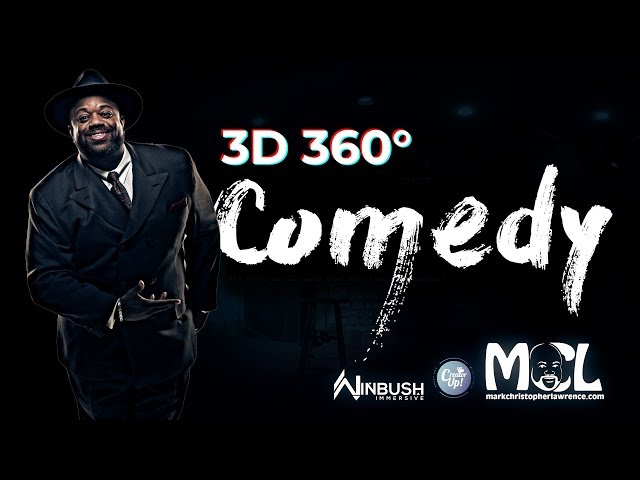 Virtual Reality Comedy Special w/ Mark Christopher Lawrence | 8K 3D 360° Experience