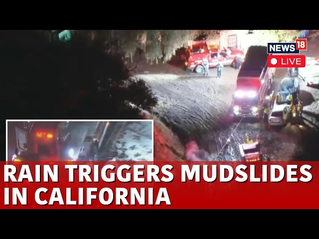 LIVE | Los Angeles Fire | Much-Needed Rain Triggers Mudslide In California | California News | N18G