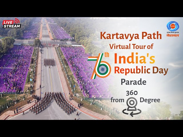 Kartavya Path | Virtual Tour of India's Republic Day Parade from 360 Degree |  26th January, 2025