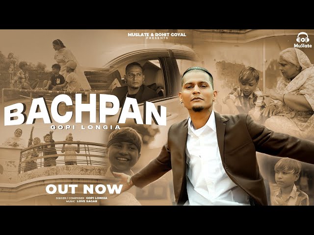 BACHPAN : GOPI LONGIA (Official Video) ft. Golu Majhe Wala | Latest Punjabi Songs 2025 | MuSlate