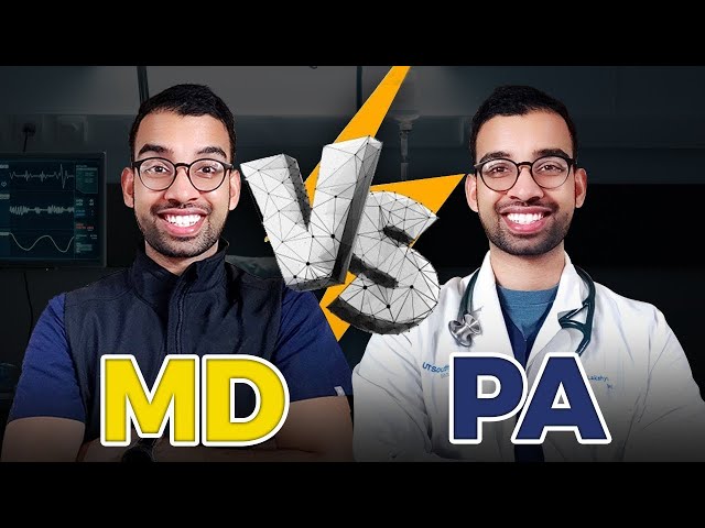 MD vs PA (Which Is Better?)