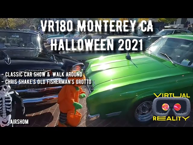 VR180 Monterey CA Halloween 2021 - Classic Car Show / Old Fisherman's Wharf Experience (With Fam)