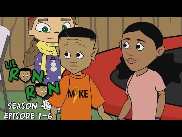 Lil Ron Ron (SEASON 4) EPISODES 1-6 [OFFICIAL]