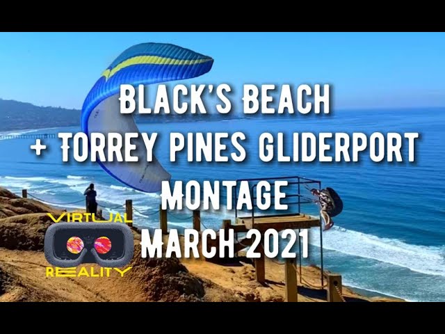 VR180 Black's Beach San Diego and Torrey Pines Glideport 20210305