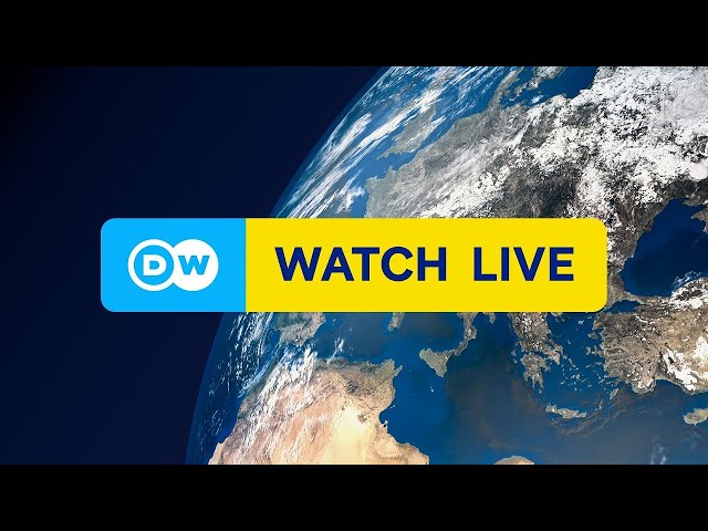 DW News livestream: Headline news from around the world