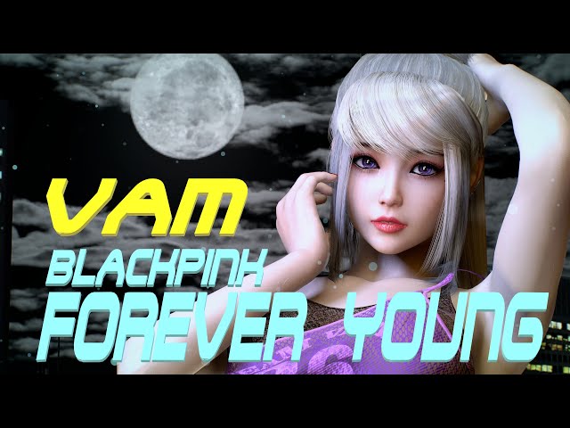 VaM BLACKPINK - Forever Young, Dance, MMD, ダンス 4K60FPS