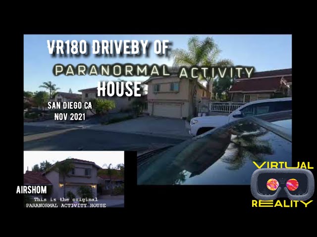 VR180 San Diego Original Paranormal Activity House (Nov 2021)