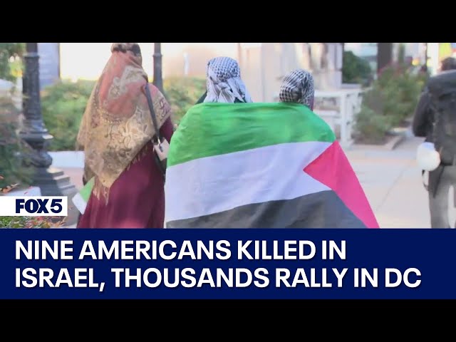 Nine Americans killed in Israel, thousands rally in DC