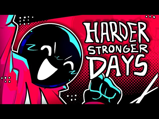 HARDER STRONGER DAYS | Animation Collab w/@M1raiFuture