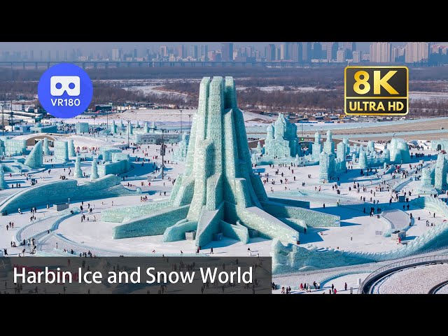 【VR180】Travel China: Harbin Ice and Snow World 哈尔滨冰雪大世界 | Heilongjiang | 8K 60fps